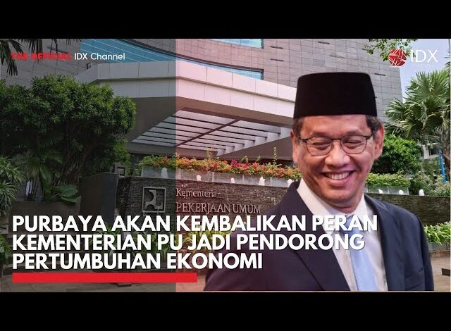Purbaya Akan Kembalikan Peran Kementerian PU Jadi Pendorong Pertumbuhan Ekonomi