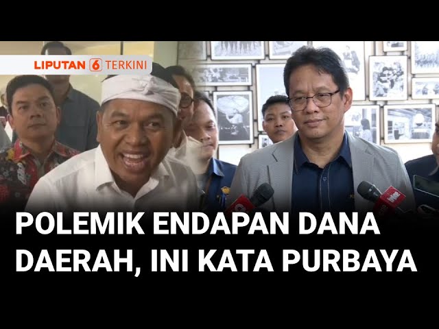 Polemik Endapan Dana Daerah, Menkeu Purbaya: “Itu Dana dari BI, Mereka Harus Cek Lagi” | Liputan 6