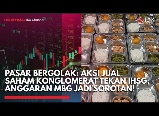 Pasar Bergolak: Aksi Jual Saham Konglomerat Tekan IHSG, Anggaran MBG Jadi Sorotan! | TOP 5