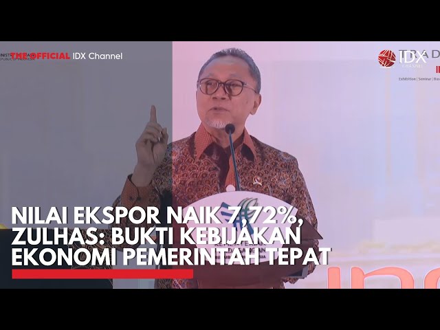 Nilai Ekspor Naik 7,72%, Zulhas: Bukti Kebijakan Ekonomi Pemerintah Tepat