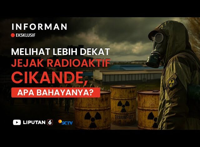 Melihat Lebih Dekat Jejak Radioaktif Cikande. Apa Bahayanya?