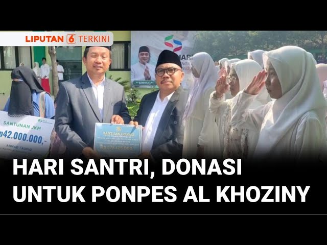 Hari Santri, Siswa SMA Kumpulkan Donasi Rp375 Juta untuk Korban Ambruk Ponpes Al Khoziny | Liputan 6