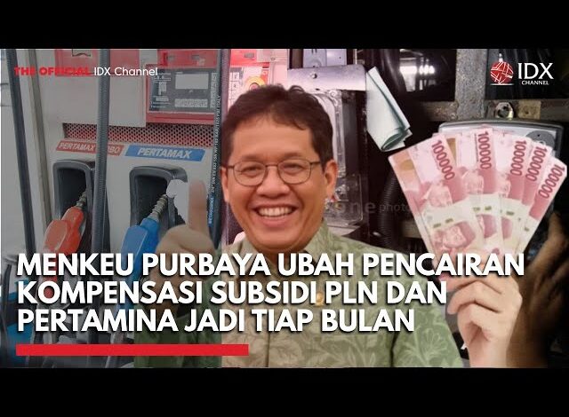 Menkeu Purbaya Ubah Pencairan Kompensasi Subsidi PLN dan Pertamina jadi Tiap Bulan