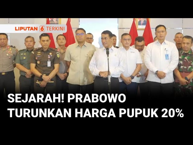 [FULL] Pertama dalam Sejarah, Presiden Prabowo Turunkan Harga Pupuk 20 Persen!