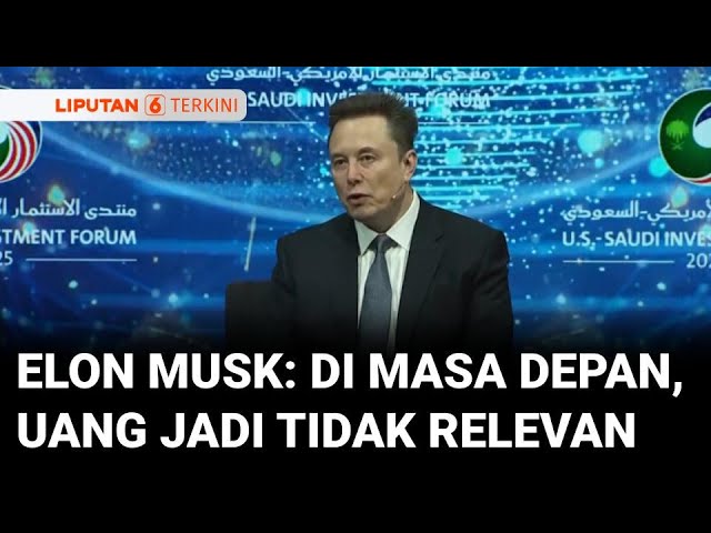 Dampak AI & Robot, Elon Musk Prediksi Tren ‘Hidup Tanpa Bekerja’ di Masa Depan
