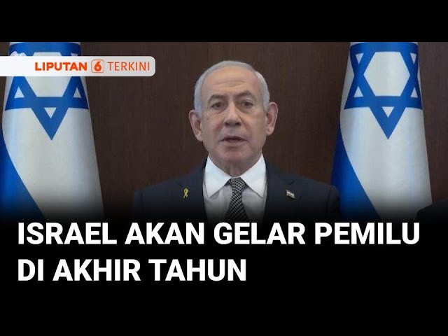 Netanyahu Tetapkan Pemilu Israel Digelar Akhir Tahun