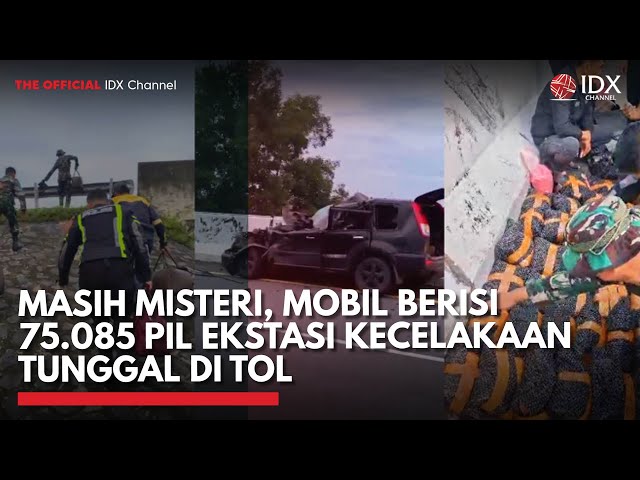Masih Misteri, Mobil Berisi 75.085 Pil Ekstasi Kecelakaan Tunggal di Tol
