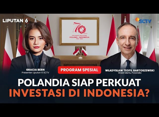70 Tahun Indonesia & Polandia, Siap Jajaki Kerja Sama Perdagangan dan Logistik? | PROGRAM SPESIAL