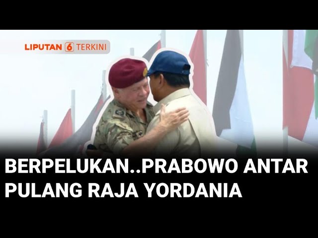 Presiden Prabowo Mengantarkan Langsung Raja Abdullah II ibn Al Hussein Tinggalkan Indonesia