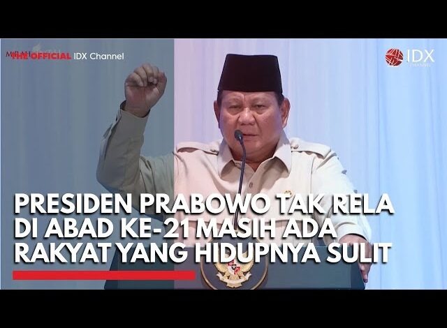 Presiden Prabowo Tak Rela di Abad ke-21 Masih Ada Rakyat yang Hidupnya Sulit