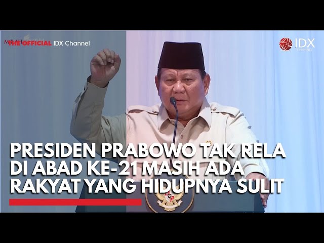 Presiden Prabowo Tak Rela di Abad ke-21 Masih Ada Rakyat yang Hidupnya Sulit
