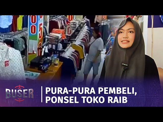 Maling Ponsel Beraksi di Toko Baju, Satu Ponsel Raib Digondol Maling | Buser