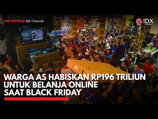 Warga AS Habiskan Rp196 Triliun untuk Belanja Online saat Black Friday | IDXC UPDATE