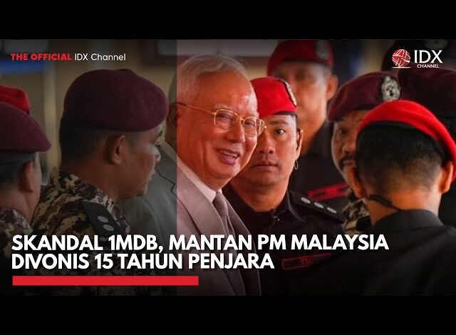 Skandal 1MDB, Mantan PM Malaysia Divonis 15 Tahun Penjara