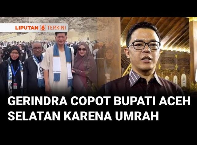 Gerindra Copot Bupati Mirwan MS dari Ketua DPC Aceh Selatan karena Umrah di Tengah Darurat Bencana