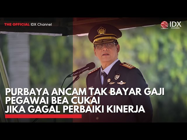 Purbaya Ancam Tak Bayar Gaji Pegawai Bea Cukai Jika Gagal Perbaiki Kinerja