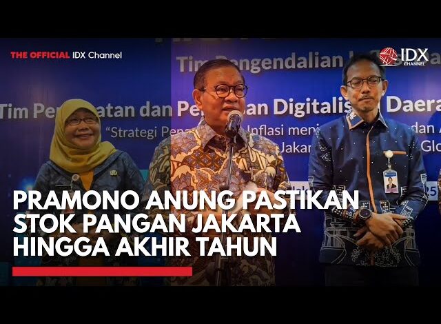 Pramono Anung Pastikan Stok Pangan Jakarta Hingga Akhir Tahun