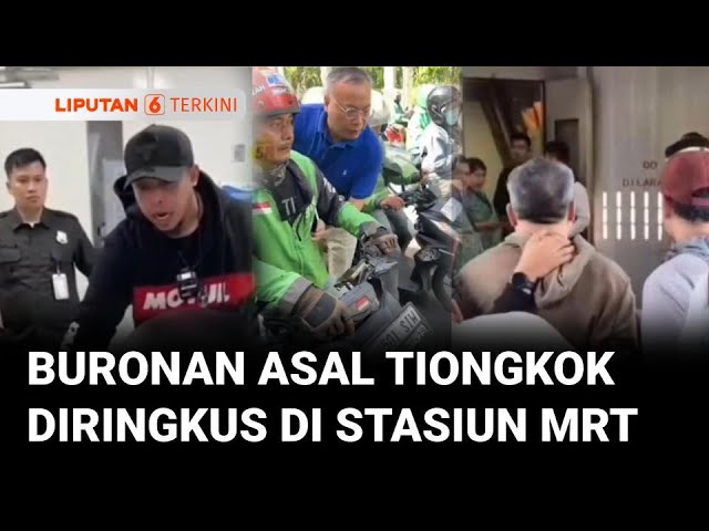 Detik-Detik Buronan Asal Tiongkok Kabur Naik Mobil Mewah, Ditangkap di Stasiun MRT