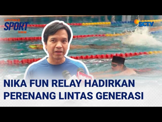 Ajang Nika Fun Relay Championships 2025 Hadirkan Perenang Lintas 4 Generasi | Liputan 6