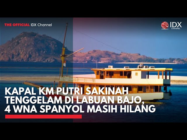 Kapal KM Putri Sakinah Tenggelam di Labuan Bajo, 4 WNA Spanyol Masih Hilang