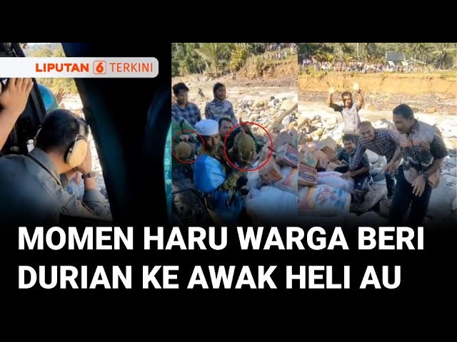 Haru! Momen Warga Beri Durian Rasa Terima Kasih kepada Awak Heli TNI AU Pembawa Bantuan
