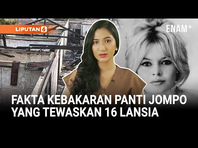 DVI Identifikasi 16 Lansia Korban Kebakaran Panti | Brigitte Bardot Meninggal Dunia
