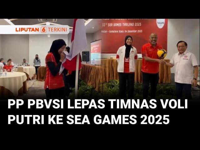 Ketum PP PBVSI Imam Sudjarwo Lepas Timnas Voli Putri Indonesia ke SEA Games Thailand 2025