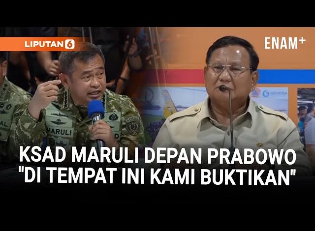 KSAD Maruli Depan Prabowo Usai Terima Perintah Ini: Sebagai Dansatgas, Kami Buktikan!