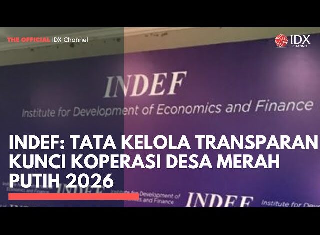 INDEF: Tata Kelola Transparan Kunci Koperasi Desa Merah Putih 2026 | 1ST SESSION CLOSING