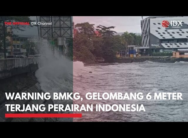 Warning BMKG, Gelombang 6 Meter Terjang Perairan Indonesia