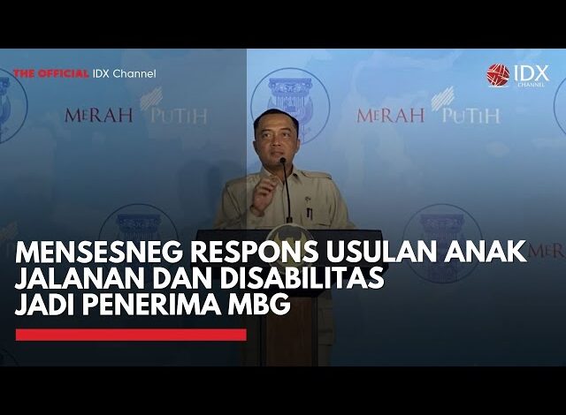 Mensesneg Respons Usulan Anak Jalanan dan Disabilitas Jadi Penerima MBG | IDXC UPDATE