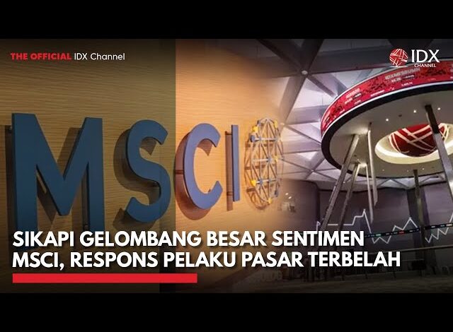 Sikapi Gelombang Besar Sentimen MSCI, Respons Pelaku Pasar Terbelah | TOP 5