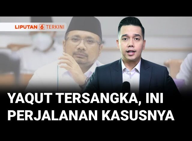 Perjalanan Kasus Menag Era Jokowi, Yaqut Cholil Qoumas Hingga Jadi Tersangka KPK