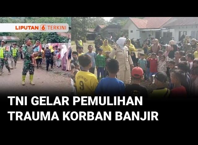 TNI dan Relawan Gelar Pelayanan Medis dan Pemulihan Trauma Korban Banjir Bener Meriah | Liputan 6