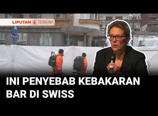 Ini Penyebab Kebakaran Bar di Swiss Saat Pesta Tahun Baru | Liputan 6