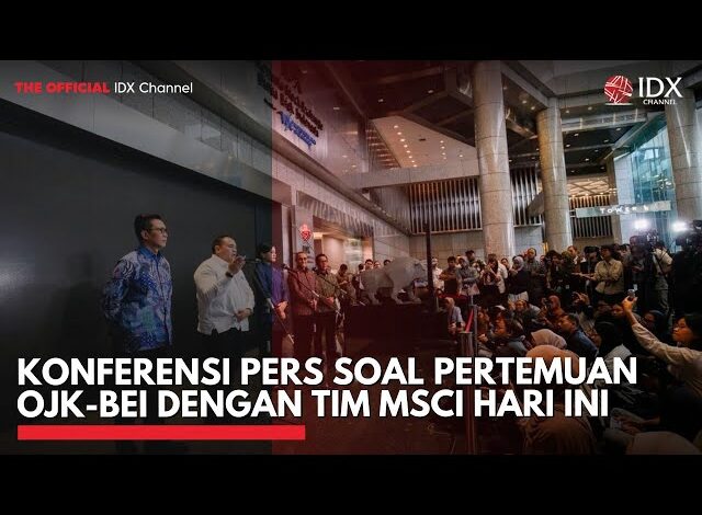 [FULL] Konferensi Pers soal Pertemuan OJK-BEI dengan Tim MSCI Hari Ini | IDXC UPDATE