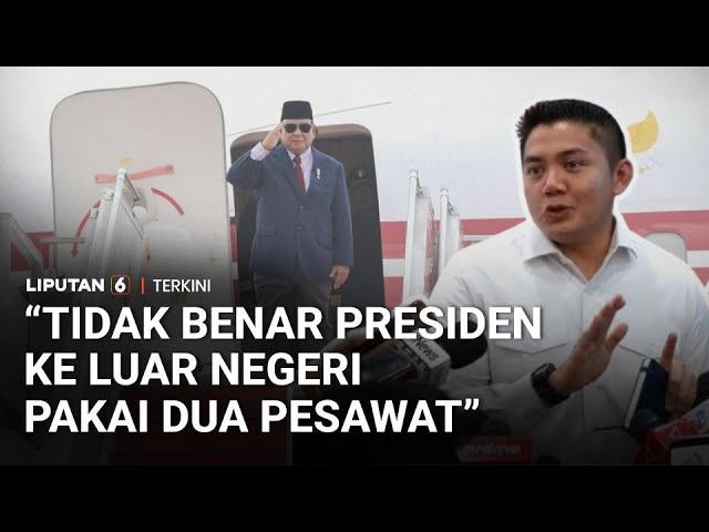 Seskab Teddy Bantah soal Kabar Presiden Prabowo Pakai Dua Pesawat Kepresidenan