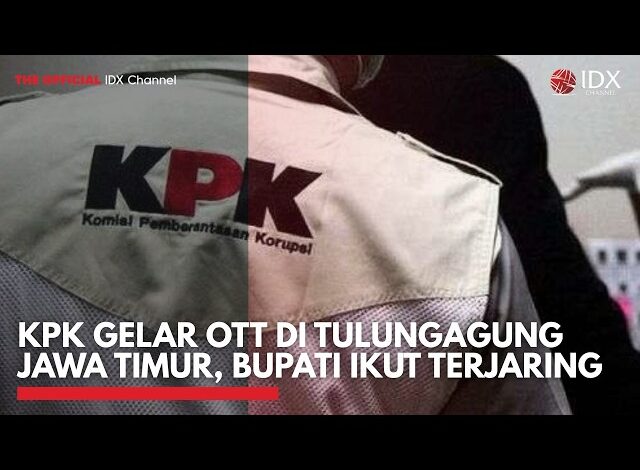 KPK Gelar OTT di Tulungagung Jawa Timur, Bupati Ikut Terjaring
