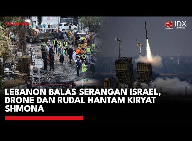 Lebanon Balas Serangan Israel, Drone dan Rudal Hantam Kiryat Shmona | IDXC UPDATE