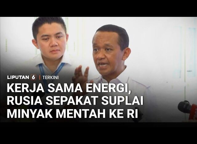 Rusia Sepakat Suplai Minyak Mentah, Bahlil Pastikan Cadangan BBM RI Aman Sampai Akhir tahun