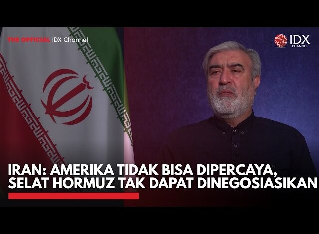 Iran: Amerika Tidak Bisa Dipercaya, Selat Hormuz Tak Dapat Dinegosiasikan | IDXC UPDATE