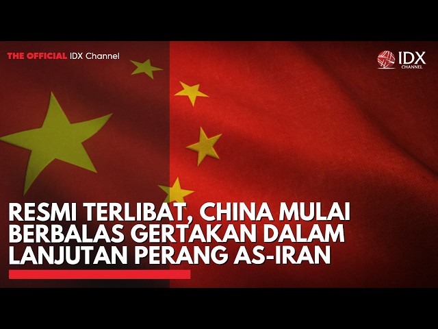 Resmi Terlibat, China Mulai Berbalas Gertakan Dalam Lanjutan Perang AS-Iran | THE EDITORIAL