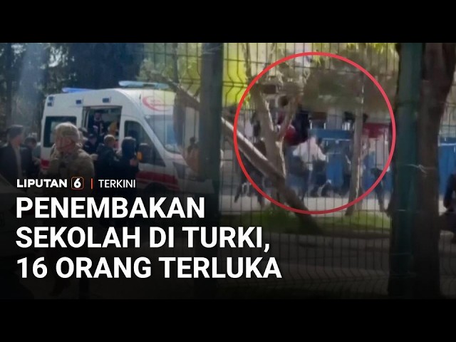 Penembakan Sekolah di Turki, 16 Orang Terluka